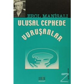 ULUSAL CEPHEDE VURUŞANLAR - EROL MANİSALI