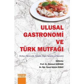Ulusal Gastronomi Ve Türk Mutfaği - Mehmet Sarıışık