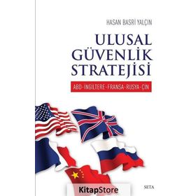 Ulusal Güvenlik Stratejisi - Hasan Basri Yalçın