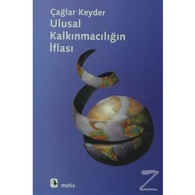 ULUSAL KALKINMACILIĞIN İFLASI - TAHIR ÇAĞA;RAYEGAN KENDER