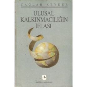 ULUSAL KALKINMACILIĞIN İFLASI - TAHIR ÇAĞA;RAYEGAN KENDER
