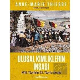 Ulusal Kimliklerin İnşası - Anne-Marie Thiesse - Babil
