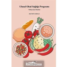 Ulusal Okul Sağlığı Programı Ümit Sormaz Paradigma Akademi Yayınları