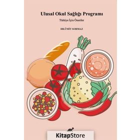 Ulusal Okul Sağlığı Programı Ümit Sormaz Paradigma Akademi Yayınları