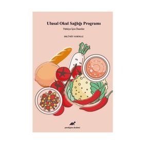 Ulusal Okul Sağlığı Programı Ümit Sormaz Paradigma Akademi Yayınları