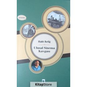 Ulusal Sinema Kavgası - Halit Refiğ