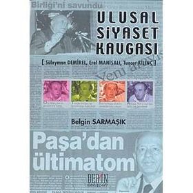 Ulusal Siyaset Kavgası - Belgin Sarmasik