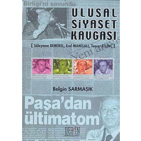 Ulusal Siyaset Kavgası - Belgin Sarmasik
