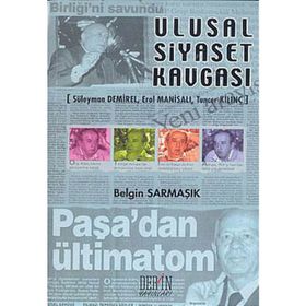 Ulusal Siyaset Kavgası - Belgin Sarmasik