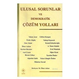 Ulusal Sorunlar ve Demokratik Çözüm Yolları - İlhan Azkan