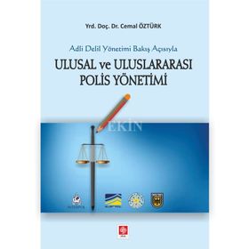 Ulusal ve Uluslararası Polis Yönetimi - Cemal Öztürk