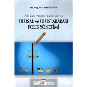Ulusal ve Uluslararası Polis Yönetimi - Cemal Öztürk