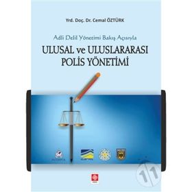 Ulusal ve Uluslararası Polis Yönetimi - Cemal Öztürk