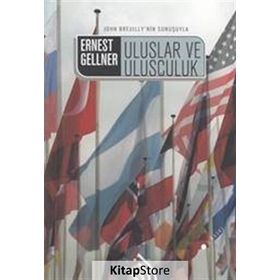 ULUSLAR VE ULUSÇULUK - ERNEST GELLNER