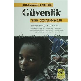 Uluslarararası İlişkilerde Güvenlik - Fulya Akgül Durakçay Didem Özdemir Albayrak Asiye Gün Güneş Klevis Kolasi Merve Dilber Mehmet Şahin Sami Kiraz Jonilda Rrapaj Serhan Ünal