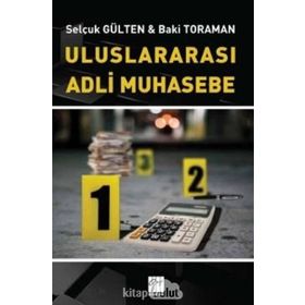 Uluslararası Adli Muhasebe - Selçuk Gülten