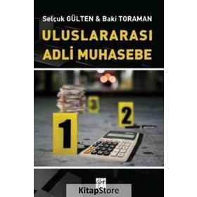 Uluslararası Adli Muhasebe - Selçuk Gülten