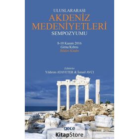 Uluslararası Akdeniz Medeniyetleri Sempozyumu - İsmail Avcı