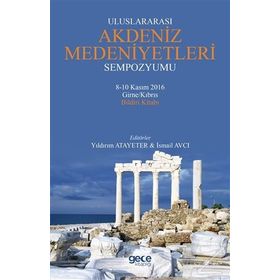 Uluslararası Akdeniz Medeniyetleri Sempozyumu - İsmail Avcı