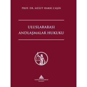 Uluslararası Andlaşmalar Hukuku Mesut Hakkı Caşın