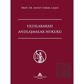 Uluslararası Andlaşmalar Hukuku Mesut Hakkı Caşın
