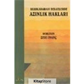 Uluslararası Belgelerde Azınlık Hakları - Zeri İnanç