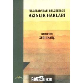 Uluslararası Belgelerde Azınlık Hakları - Zeri İnanç
