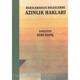 Uluslararası Belgelerde Azınlık Hakları - Zeri İnanç
