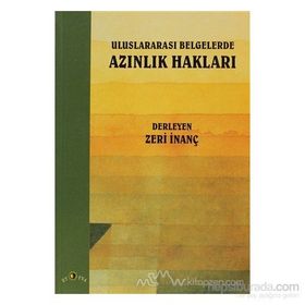 Uluslararası Belgelerde Azınlık Hakları - Zeri İnanç