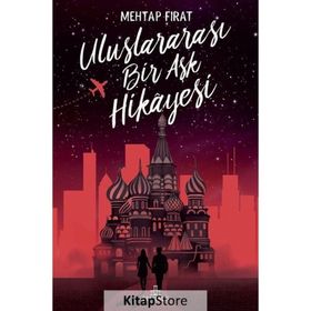 Uluslararası Bir Aşk Hikayesi - Mehtap Fırat