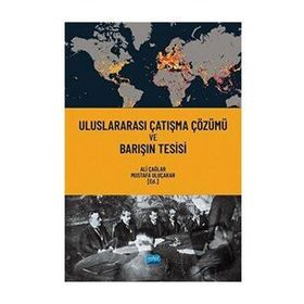 Uluslararası Çatışma Çözümü Nobel Akademik Yayıncılık