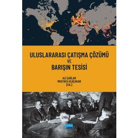Uluslararası Çatışma Çözümü Nobel Akademik Yayıncılık