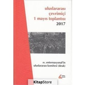 Uluslararası Çevrimiçi 1 Mayıs Toplantısı 2017 - Halil Çelik
