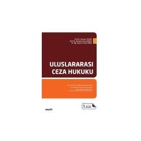 ULUSLARARASI CEZA HUKUKU - ALIA YILMAZ