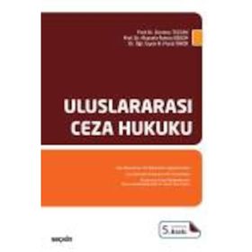 ULUSLARARASI CEZA HUKUKU - ALIA YILMAZ