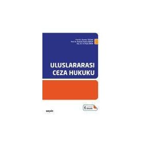 ULUSLARARASI CEZA HUKUKU - ALIA YILMAZ