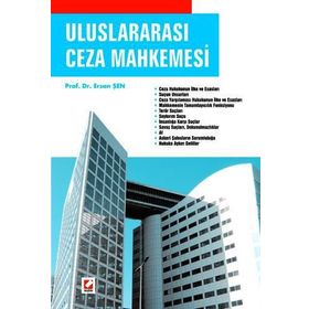 ULUSLARARASI CEZA MAHKEMESI - ERSAN ŞEN