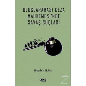 Uluslararasi Ceza Mahkemesi'nde Savaş Suçları - Hayder İsam