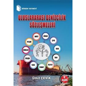 ULUSLARARASI DENIZCILIK SÖZLEŞMELERİ - ÜMİT ÇEVİK