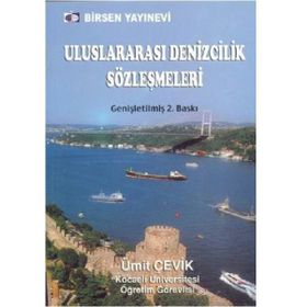 ULUSLARARASI DENIZCILIK SÖZLEŞMELERİ - ÜMİT ÇEVİK