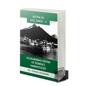 Uluslararası Eğitim ve Öğrenci Hareketliliği - Osman Gültekin