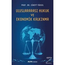 ULUSLARARASI EKONOMI HUKUKU AÇISINDAN DÜNYA TICARET ÖRGÜTÜ GÜMRÜK BİRLİĞİ VE TÜRKİYE - MELTEM SARIBEYOĞLU