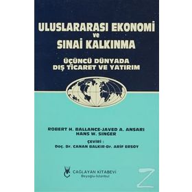 ULUSLARARASI EKONOMI VE SINAİ KALKINMA - CANAN BALKIR; ARIF ERSOY