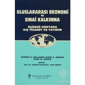 ULUSLARARASI EKONOMI VE SINAİ KALKINMA - CANAN BALKIR; ARIF ERSOY
