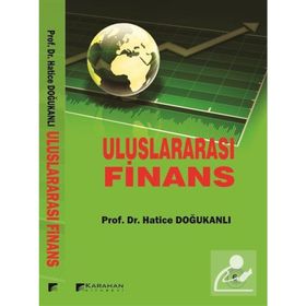 ULUSLARARASI FINANS - HATICE DOĞUKANLI