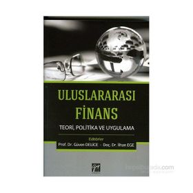 Uluslararası Finans Teori, Politika ve Uygulama - Güven Delice İlhan Ege