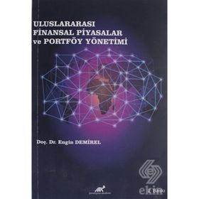 ULUSLARARASI FINANSAL PIYASALARDA PORTFÖY YÖNETIMI VE OPSIYON SÖZLEŞMELERI - ENGIN DEMIREL