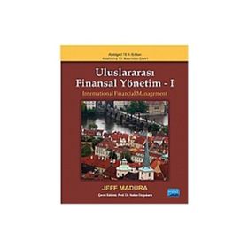 ULUSLARARASI FINANSAL YÖNETİM - 1 - JEFF MADURA