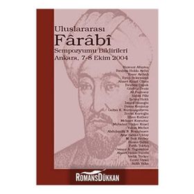 ULUSLARARASI FÂRÂBÎ SEMPOZYUMU BILDIRILERI ANKARA 7-8 EKIM 2004 - FEHRULLAH TERKAN