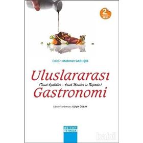 ULUSLARARASI GASTRONOMI TEMEL ÖZELLIKLER - ÖRNEK MENÜLER VE REÇETELER - MEHMET SARIIŞIK